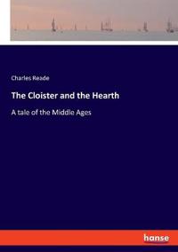 The Cloister and the Hearth