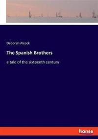 The Spanish Brothers