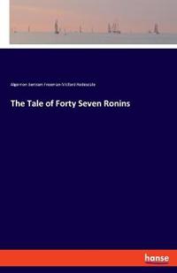 The Tale of Forty Seven Ronins