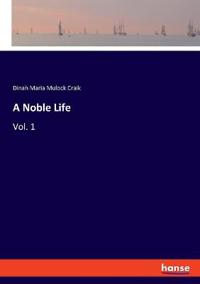 A Noble Life