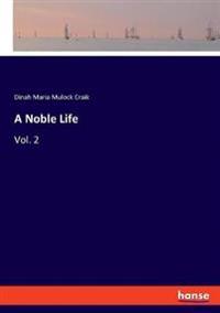 A Noble Life