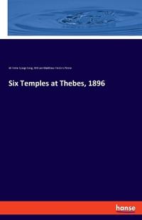 Six Temples at Thebes, 1896