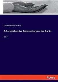 A Comprehensive Commentary on the Qurán