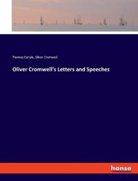 Bokomslag för "Oliver Cromwell's Letters and Speeches"