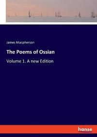 The Poems of Ossian