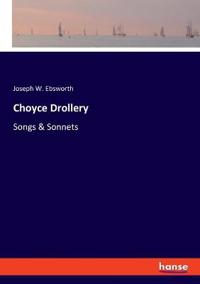 Choyce Drollery
