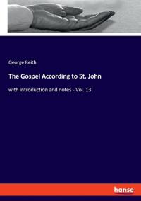 The Gospel According to St. John