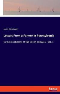 Letters From a Farmer in Pennsylvania