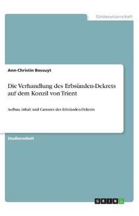 Die Verhandlung des Erbsünden-Dekrets auf dem Konzil von Trient