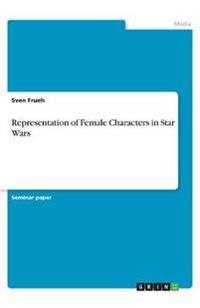 Representation of Female Characters in Star Wars