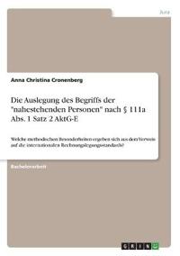 Die Auslegung des Begriffs der "nahestehenden Personen" nach § 111a Abs. 1 Satz 2 AktG-E