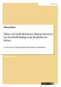 Effect of Credit Reference Bureau Services on Non-Performing Loan Portfolios in Kenya