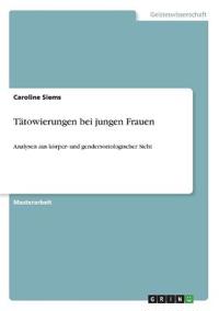 Tätowierungen bei jungen Frauen