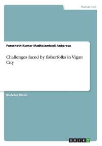 Challenges faced by fisherfolks in Vigan City