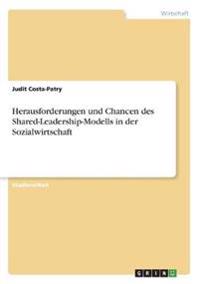 Herausforderungen und Chancen des Shared-Leadership-Modells in der Sozialwirtschaft