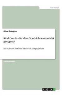 Sind Comics für den Geschichtsunterricht geeignet?: Der Holocaust im Comic "Maus" von Art Spiegelmann