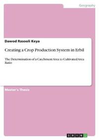 Creating a Crop Production System in Erbil