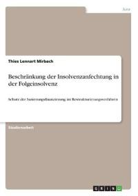 Beschränkung der Insolvenzanfechtung in der Folgeinsolvenz