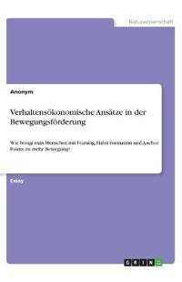 Verhaltensökonomische Ansätze in der Bewegungsförderung