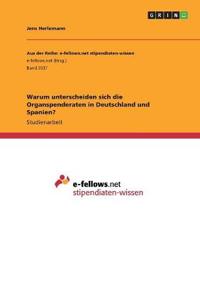 Warum unterscheiden sich die Organspenderaten in Deutschland und Spanien?