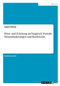 Print- und E-Zeitung im Vergleich. Vorteile, Herausforderungen und Reichweite