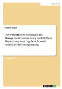 Die wesentlichen Merkmale des Management Commentary nach IFRS in Abgrenzung zum Lagebericht nach nationaler Rechnungslegung