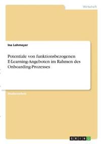Potentiale von funktionsbezogenen E-Learning-Angeboten im Rahmen des Onboarding-Prozesses
