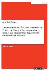 L'intervention de l'État dans le secteur de l'eau et de l'énergie face aux résultats mitigés des programmes d'ajustement structurel au Cameroun