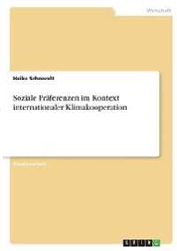 Soziale Präferenzen im Kontext internationaler Klimakooperation
