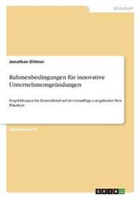 Rahmenbedingungen für innovative Unternehmensgründungen