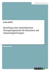Erstellung eines manualisierten Therapietagebuchs für Menschen mit Anpassungsstörungen