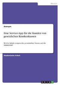 Eine Service-App für die Kunden von gesetzlichen Krankenkassen