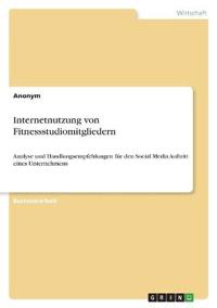 Internetnutzung von Fitnessstudiomitgliedern