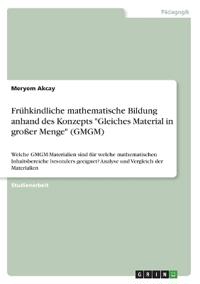 Frühkindliche mathematische Bildung anhand des Konzepts "Gleiches Material in großer Menge" (GMGM)