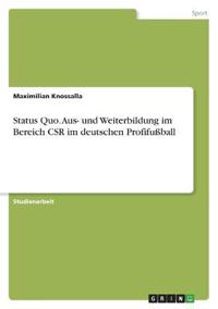 Status Quo. Aus- und Weiterbildung im Bereich CSR im deutschen Profifußball