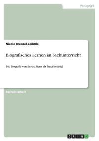 Biografisches Lernen im Sachunterricht