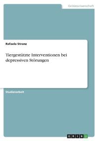 Tiergestützte Interventionen bei depressiven Störungen