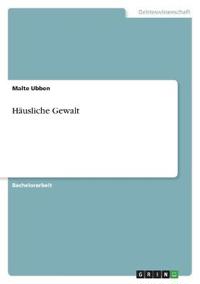 Häusliche Gewalt