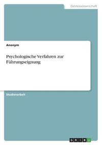 Psychologische Verfahren zur Führungseignung