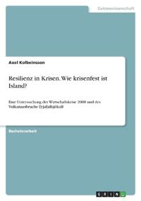 Resilienz in Krisen. Wie krisenfest ist Island?