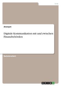 Digitale Kommunikation mit und zwischen Finanzbehörden
