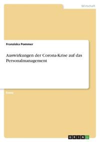 Auswirkungen der Corona-Krise auf das Personalmanagement