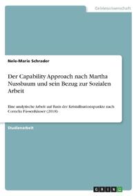 Der Capability Approach nach Martha Nussbaum und sein Bezug zur Sozialen Arbeit