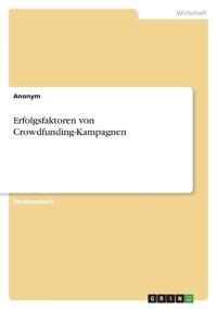 Erfolgsfaktoren von Crowdfunding-Kampagnen