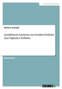 Qualifizierte Assistenz zur Sozialen Teilhabe und Digitalen Teilhabe