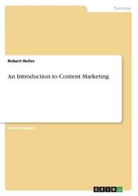 An Introduction to Content Marketing