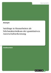 Satzlänge in Hausarbeiten als Stilcharakteristikum der quantitativen Autorschaftserkennung