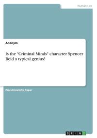 Is the "Criminal Minds" character Spencer Reid a typical genius?