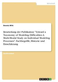 Beurteilung der Publikation "Toward a Taxonomy of Modeling Difficulties: A Multi-Modal Study on Individual Modeling Processes". Fachbegriffe, Historie und Einschätzung