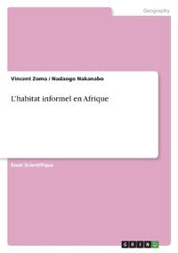 L'habitat informel en Afrique
